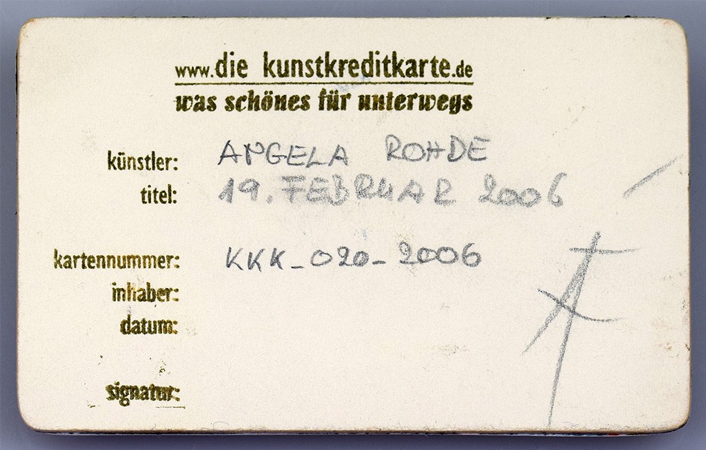 Angela Rohde - Kunstkreditkarte - 20-19ii2006 Rückseite