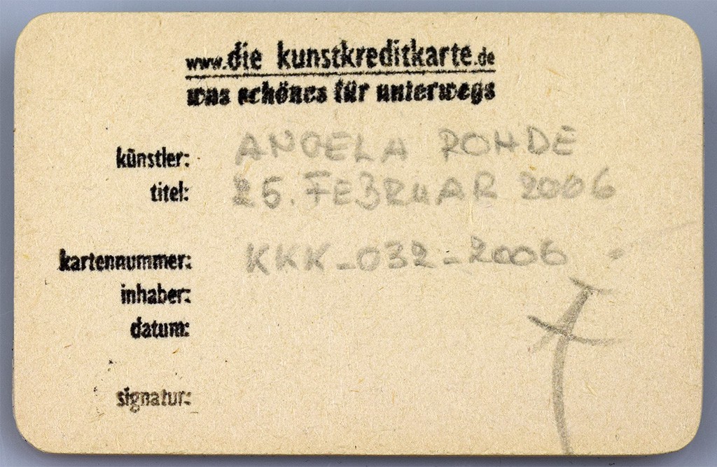 Angela Rohde - Kunstkreditkarte - 32-25ii2006 - Rückseite