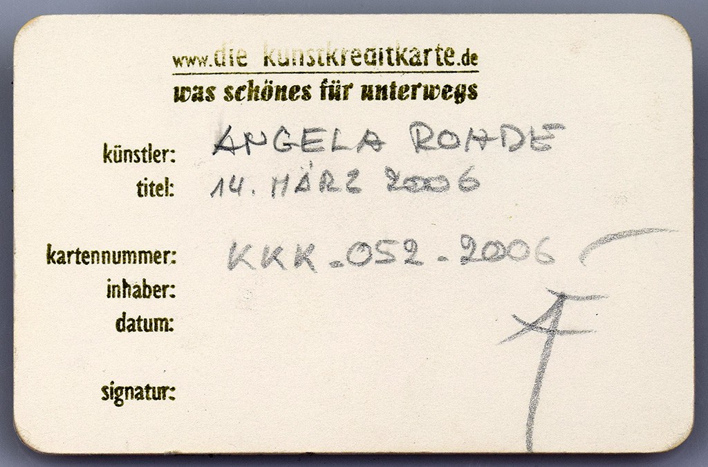 Angela Rohde - Kunstkreditkarte - 52-14iii2006 Rückseite