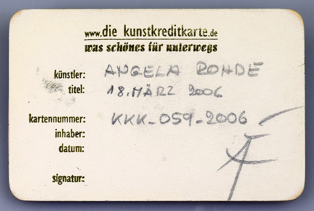 Angela Rohde - Kunstkreditkarte - 59-18iii2006 Rückseite