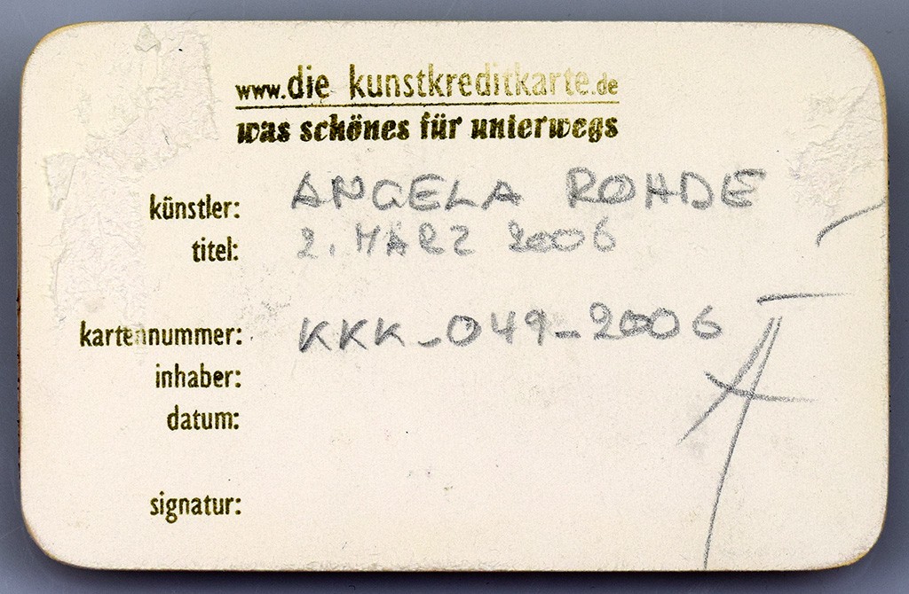 Angela Rohde - Kunstkreditkarte - 49-02iii2006 Rückseite